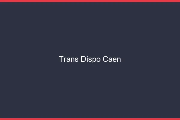 Trans dispo Caen
