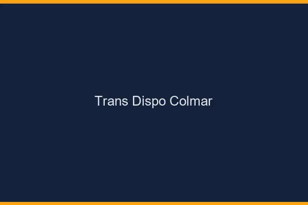 Trans dispo Colmar