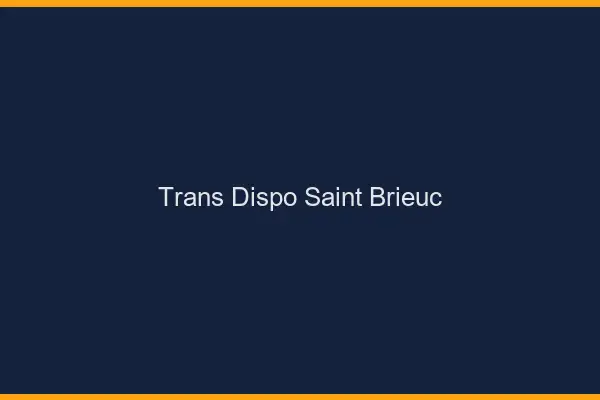 Trans dispo Saint-Brieuc