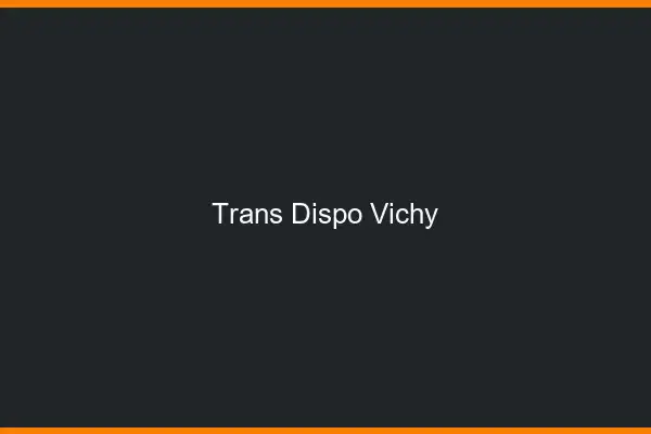 Trans dispo Vichy