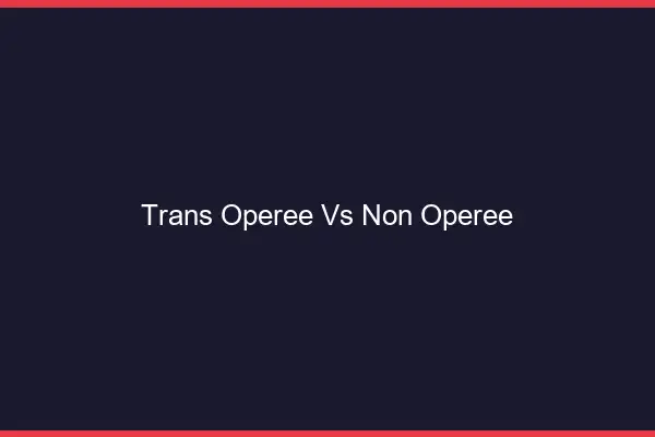 Trans opérée vs non opérée
