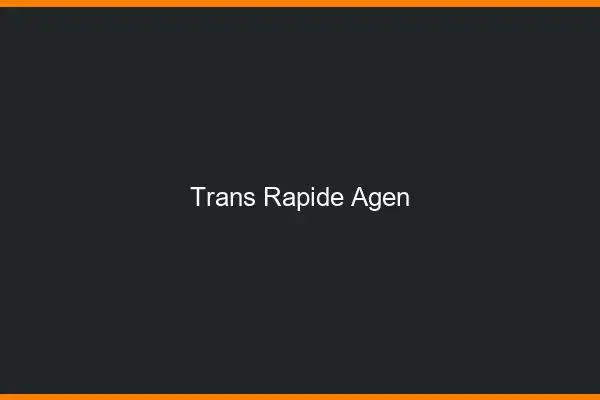 Trans rapide Agen