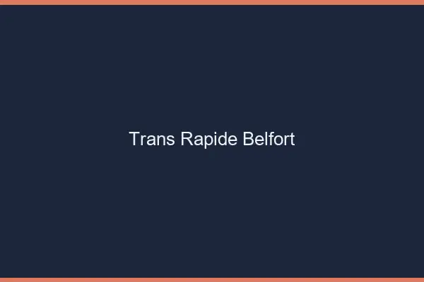 Trans rapide Belfort