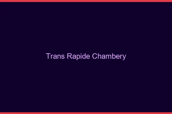Trans rapide Chambéry