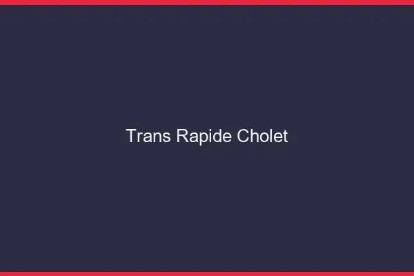 Trans rapide Cholet