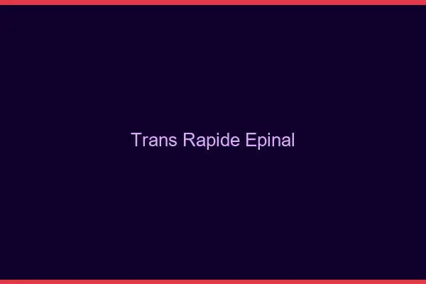 Trans rapide Épinal