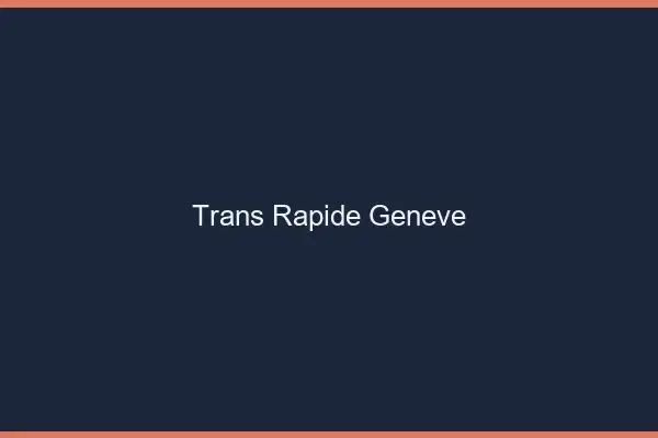 Trans rapide Genève