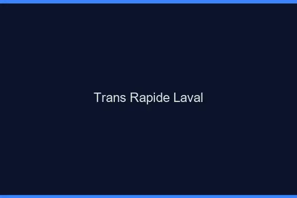 Trans rapide Laval