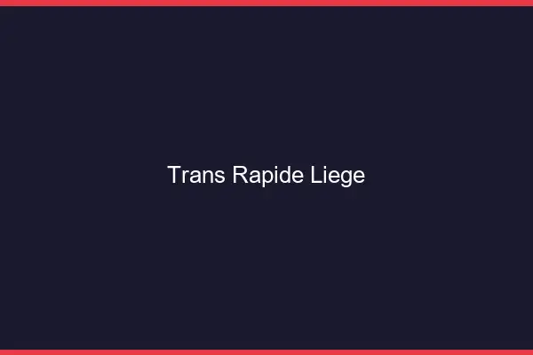 Trans rapide Liège