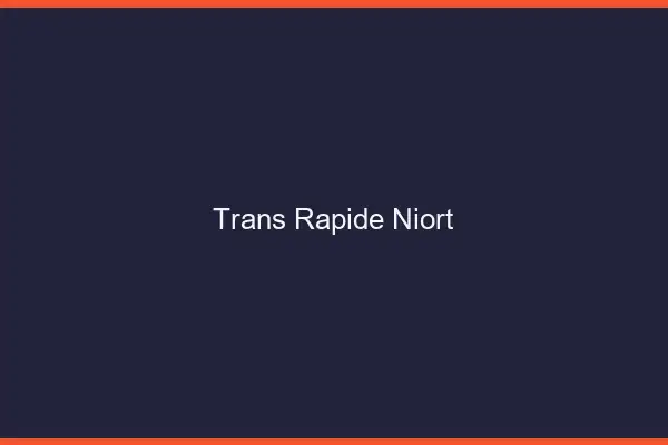 Trans rapide Niort