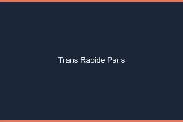 Trans rapide Paris