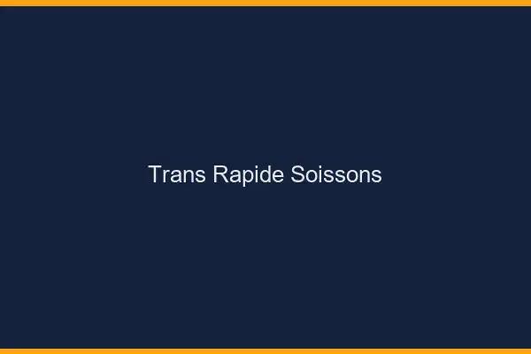 Trans rapide Soissons