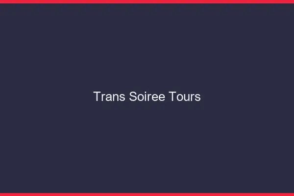 Trans soirée Tours