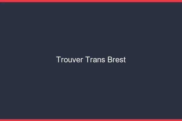Trouver trans Brest