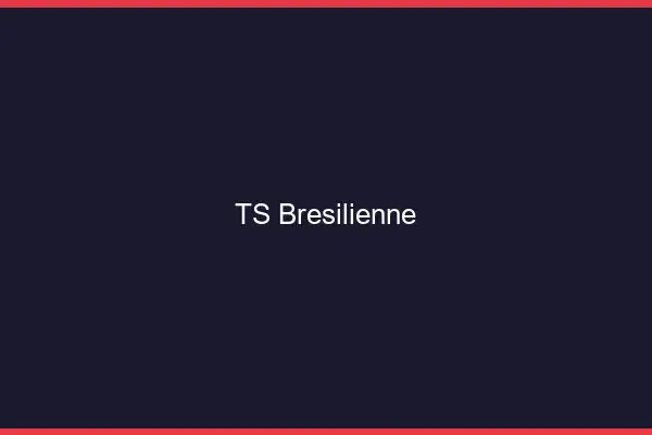 TS brésilienne