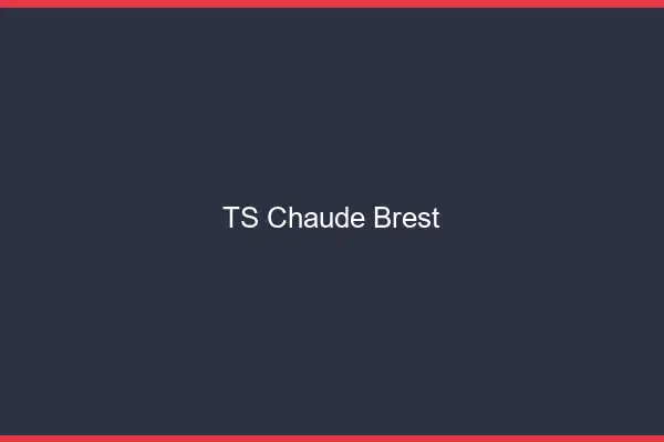 TS chaude Brest