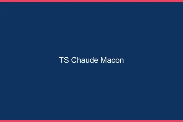TS chaude Mâcon