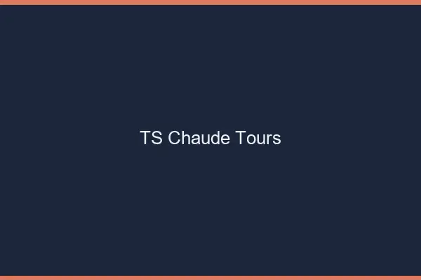 TS chaude Tours