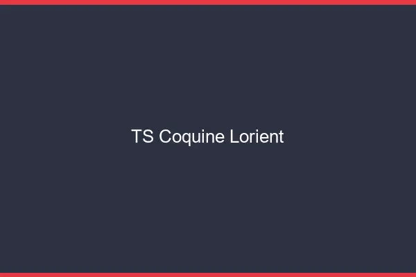 TS coquine Lorient