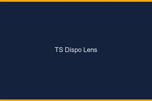 TS dispo Lens
