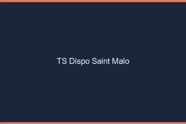 TS dispo Saint-Malo
