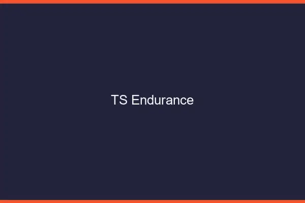 TS endurance