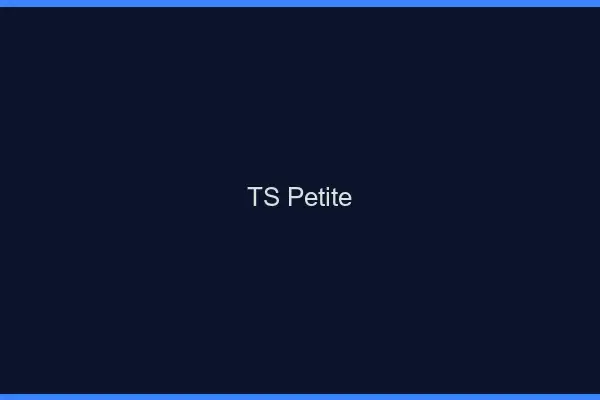 TS petite
