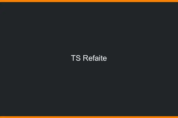 TS refaite