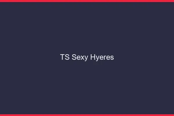 TS sexy Hyères