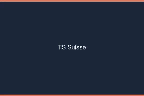 TS Suisse
